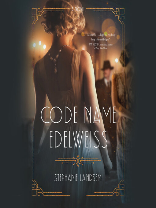 Title details for Code Name Edelweiss by Stephanie Landsem - Wait list